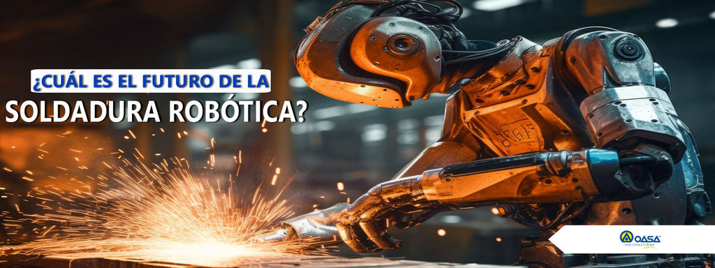 ¿Cuál es el futuro de la soldadura robótica?